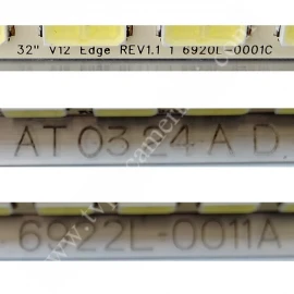 VESTEL 32PF7050 LED BAR - 6922L-0011A , 32" V12 Edge REV1.1 , AT0324 A D , PANEL LED
